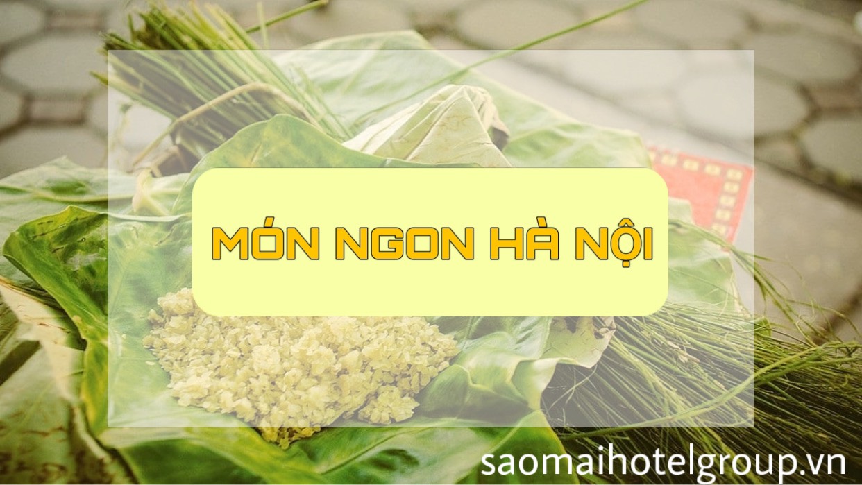 12 món ngon Hà Nội khiến bạn nhớ mãi